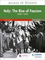 Book cover of Access to History: Italy: The Rise of Fascism 1896–1946 Fifth Edition