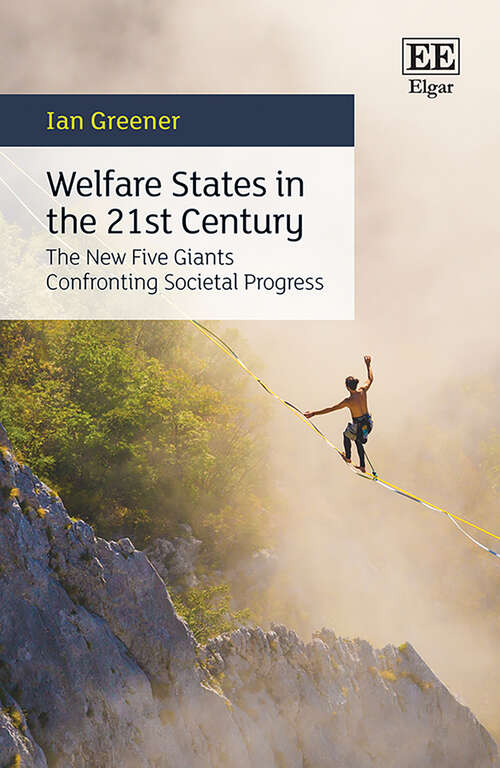 Book cover of Welfare States in the 21st Century: The New Five Giants Confronting Societal Progress