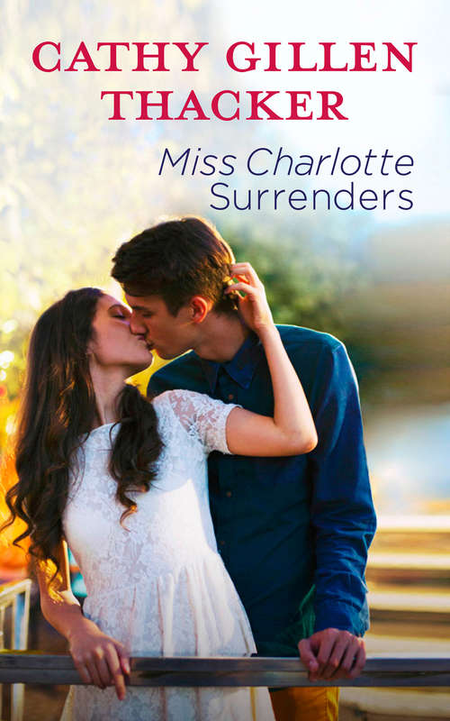 Book cover of Miss Charlotte Surrenders (ePub First edition)