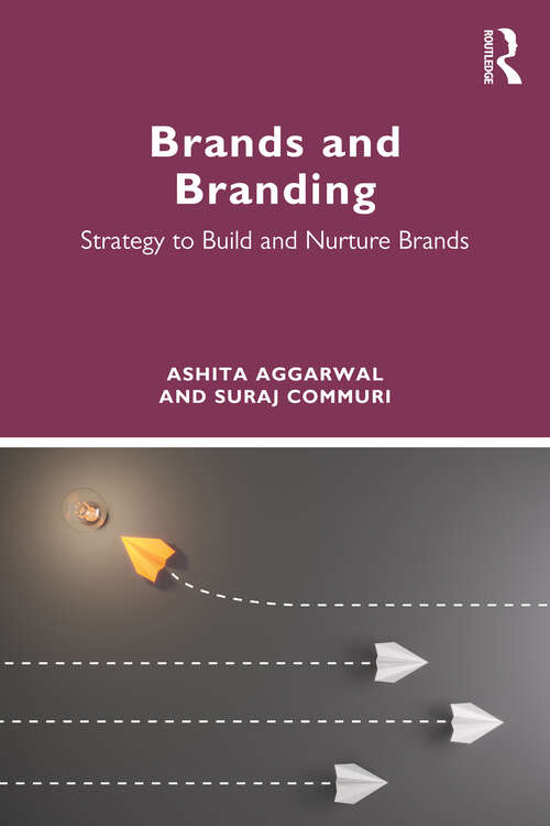 Book cover of Brands and Branding: Strategy to Build and Nurture Brands