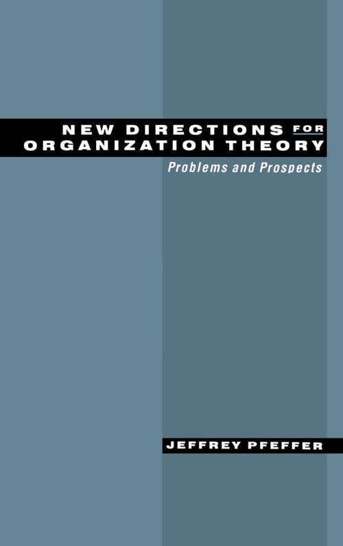 Book cover of New Directions for Organization Theory: Problems and Prospects