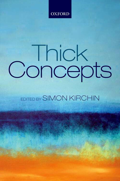 Book cover of Thick Concepts (Mind Association Occasional Series)