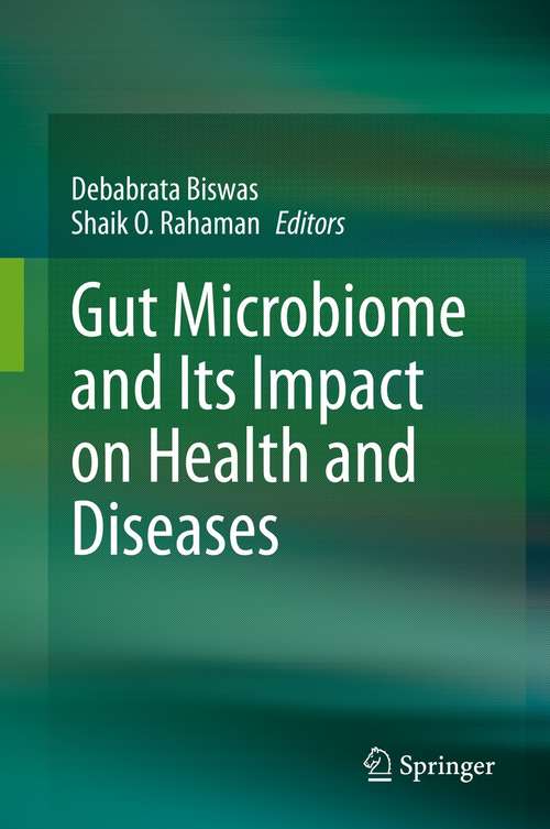 Book cover of Gut Microbiome and Its Impact on Health and Diseases (1st ed. 2020)