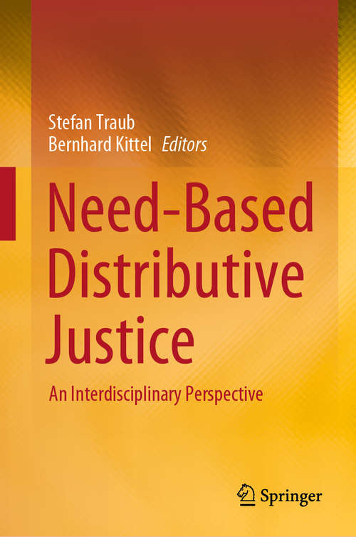 Book cover of Need-Based Distributive Justice: An Interdisciplinary Perspective (1st ed. 2020)