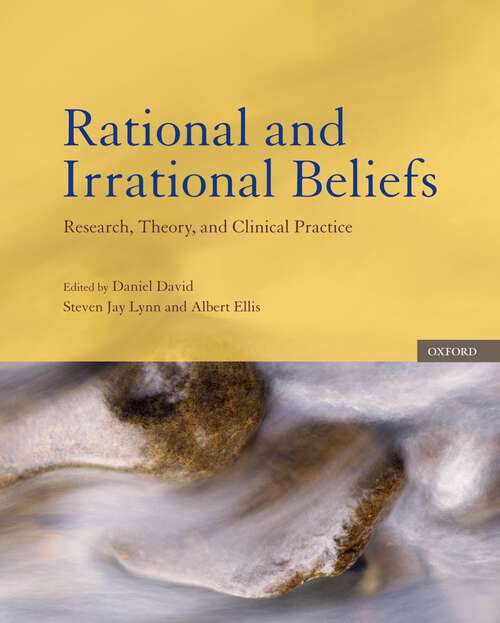 Book cover of Rational and Irrational Beliefs: Research, Theory, and Clinical Practice