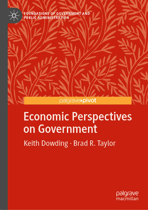 Book cover of Economic Perspectives on Government (1st ed. 2020) (Foundations of Government and Public Administration)