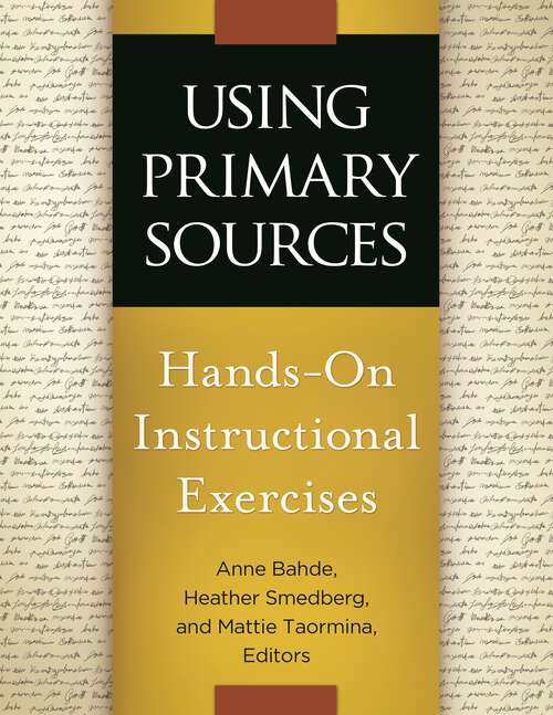 Book cover of Using Primary Sources: Hands-On Instructional Exercises