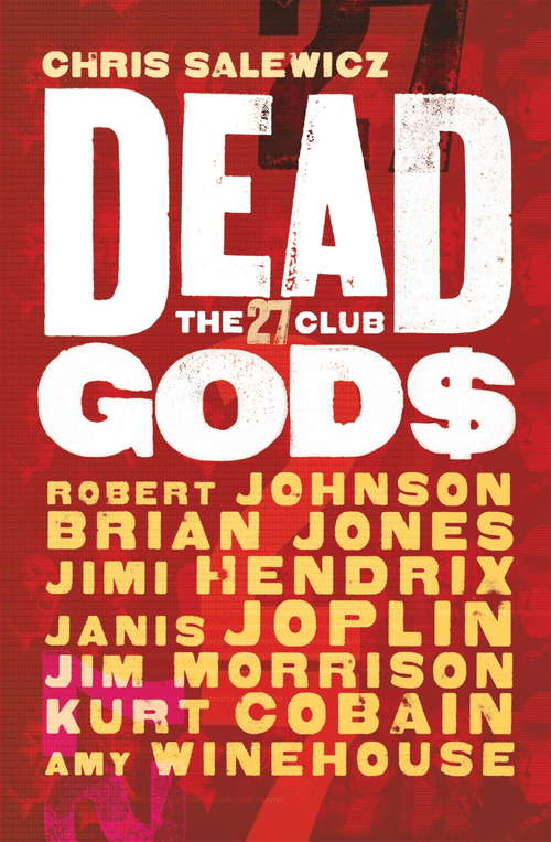 Book cover of Dead Gods: The 27 Club (The 27 Club)