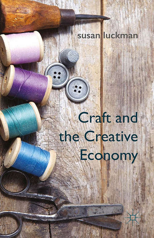 Book cover of Craft and the Creative Economy (2015)