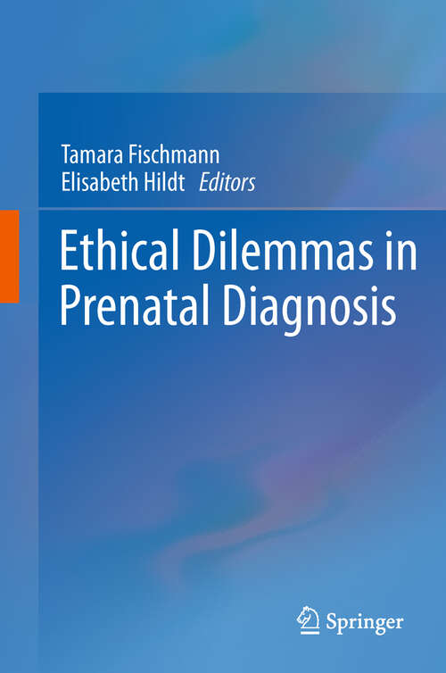 Book cover of Ethical Dilemmas in Prenatal Diagnosis (2011)