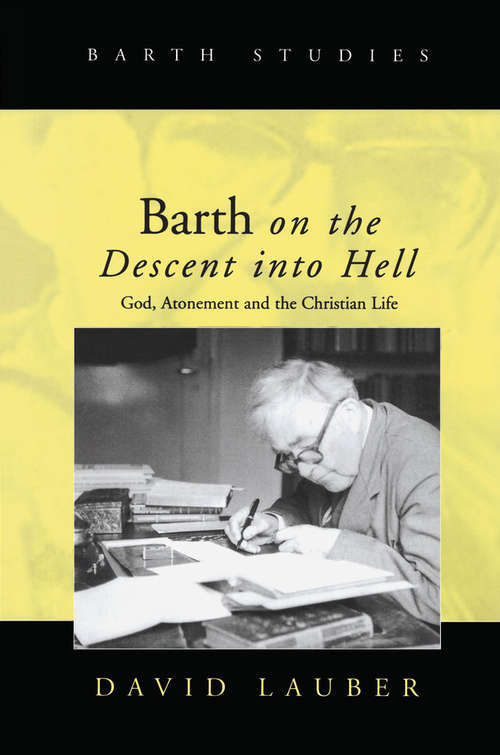 Book cover of Barth on the Descent into Hell: God, Atonement and the Christian Life