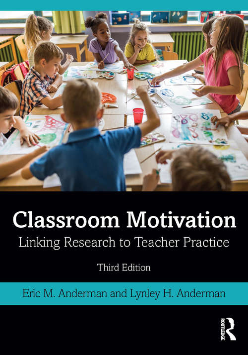Book cover of Classroom Motivation: Linking Research to Teacher Practice (3)