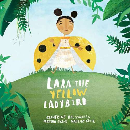 Book cover of Lara the Yellow Ladybird