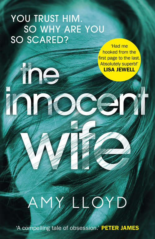 Book cover of The Innocent Wife: The breakout psychological thriller of 2018, tipped by Lee Child and Peter James