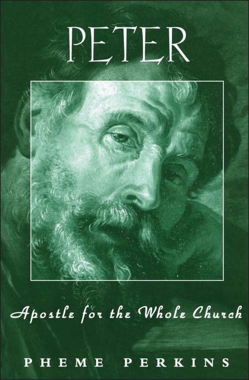 Book cover of Peter: Apostle For The Whole Church