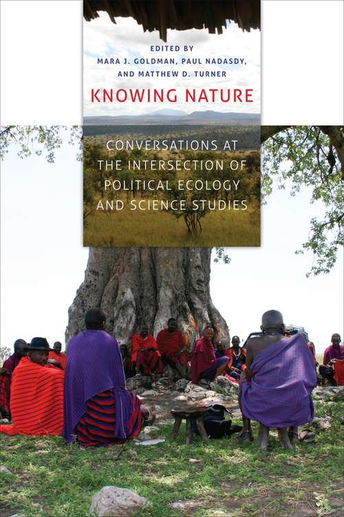 Book cover of Knowing Nature: Conversations at the Intersection of Political Ecology and Science Studies