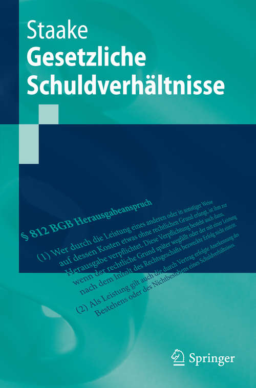 Book cover of Gesetzliche Schuldverhältnisse (2014) (Springer-Lehrbuch)