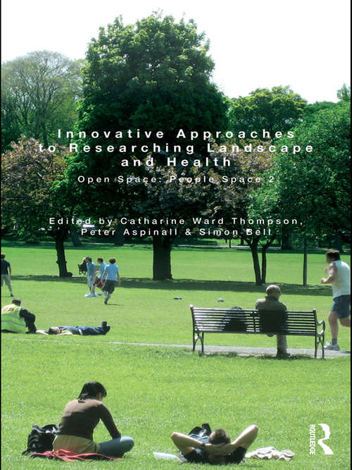 Book cover of Innovative Approaches to Researching Landscape and Health: Open Space: People Space 2