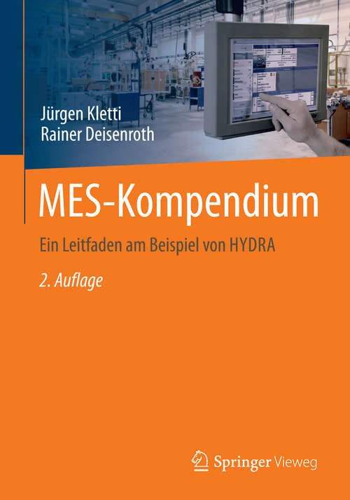 Book cover of MES-Kompendium: Ein Leitfaden am Beispiel von HYDRA (2. Aufl. 2019)