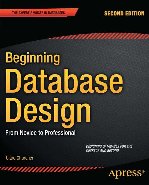 Book cover of Beginning Database Design: From Novice to Professional (2nd ed.)