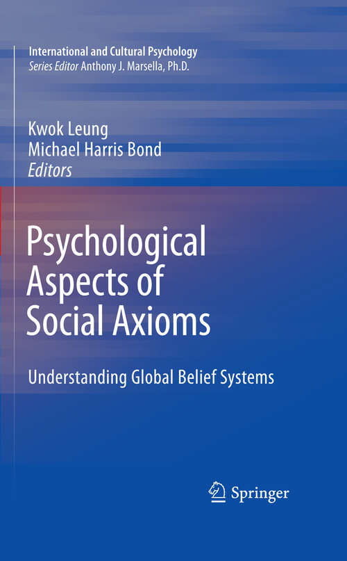Book cover of Psychological Aspects of Social Axioms: Understanding Global Belief Systems (2009) (International and Cultural Psychology)