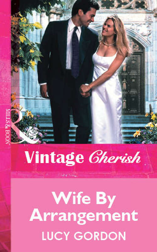 Book cover of Wife By Arrangement (ePub First edition) (Mills And Boon Vintage Cherish Ser. #3655)