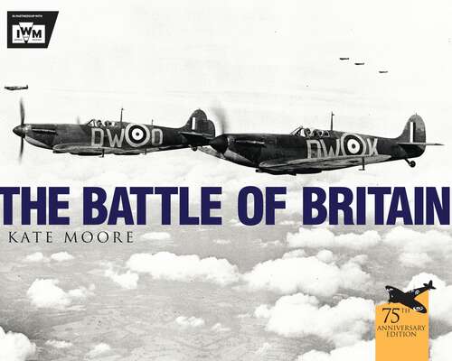 Book cover of The Battle of Britain (General Aviation Ser.)