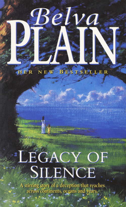 Book cover of Legacy of Silence: A Novel (Basic Ser.)