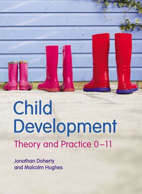 Book cover of Child Development: Theory and Practice 0-11 (1st edition) (PDF)