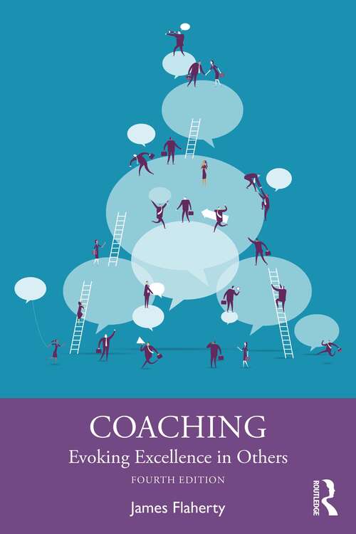 Book cover of Coaching: Evoking Excellence in Others (4)