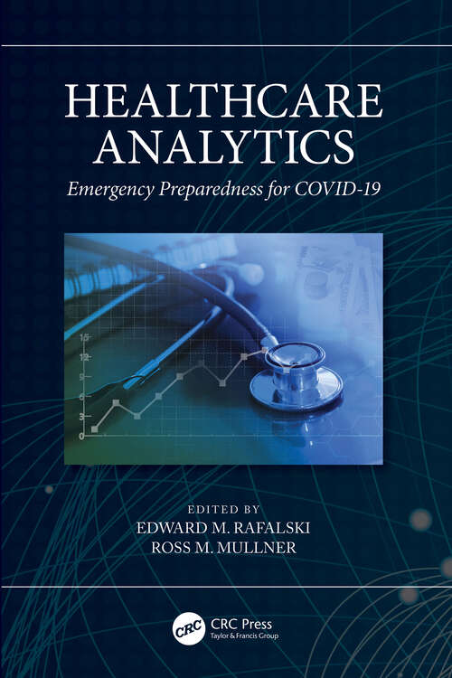 Book cover of Healthcare Analytics: Emergency Preparedness for COVID-19