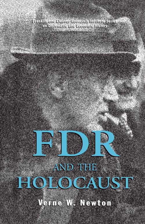 Book cover of FDR and the Holocaust (1st ed. 1996) (The World of the Roosevelts)
