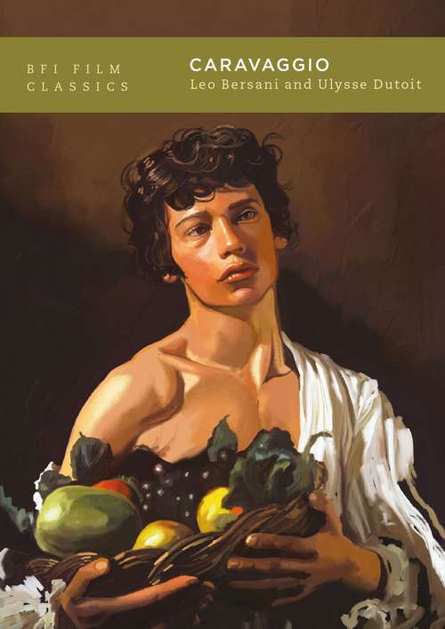 Book cover of Caravaggio (BFI Film Classics)