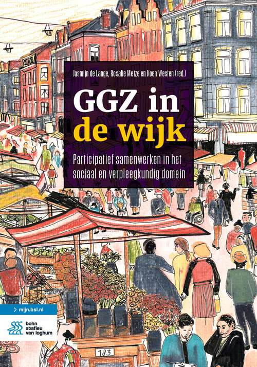 Book cover of GGZ in de wijk: Participatief samenwerken in het sociaal en verpleegkundig domein (1st ed. 2022)