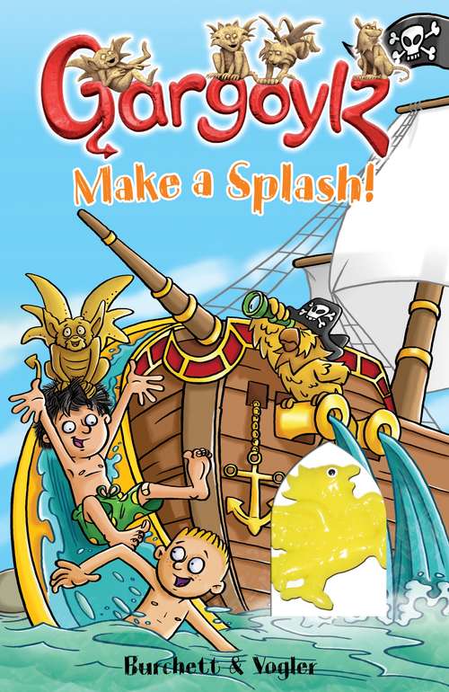 Book cover of Gargoylz Make a Splash! (Gargoylz #9)