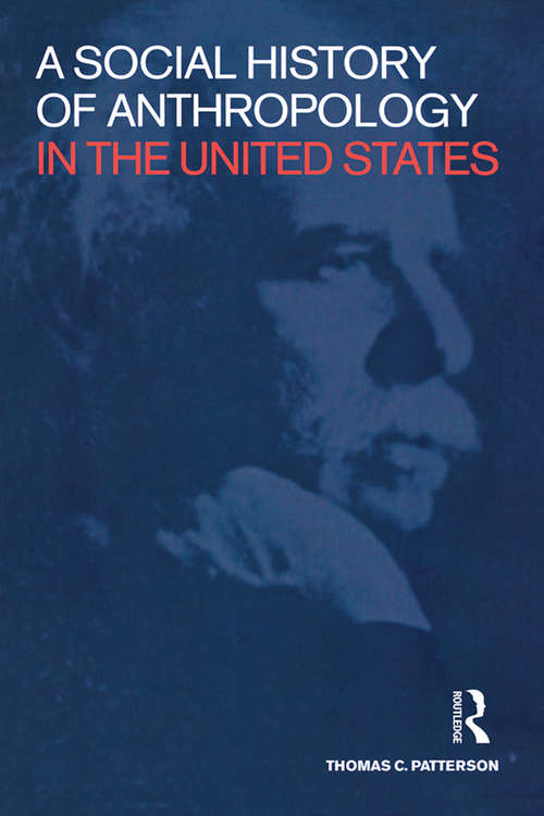 Book cover of A Social History of Anthropology in the United States