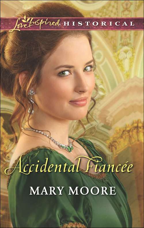 Book cover of Accidental Fiancee (ePub First edition) (Mills And Boon Love Inspired Historical Ser.)