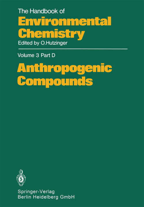 Book cover of Anthropogenic Compounds (1986) (The Handbook of Environmental Chemistry: 3 / 3D)