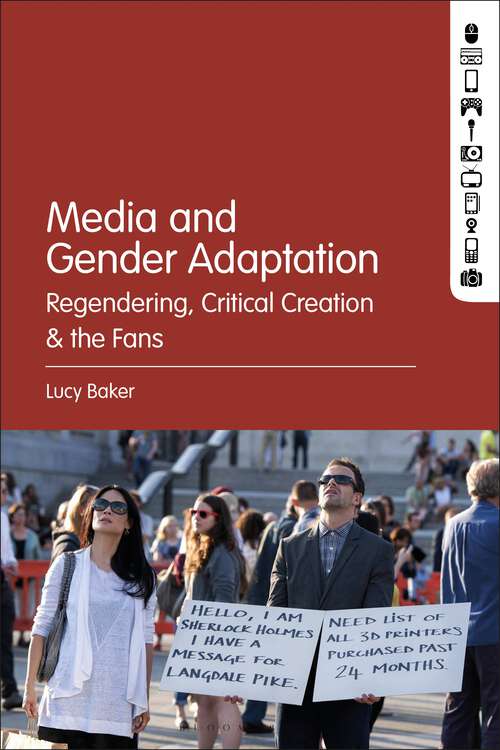 Book cover of Media and Gender Adaptation: Regendering, Critical Creation and the Fans