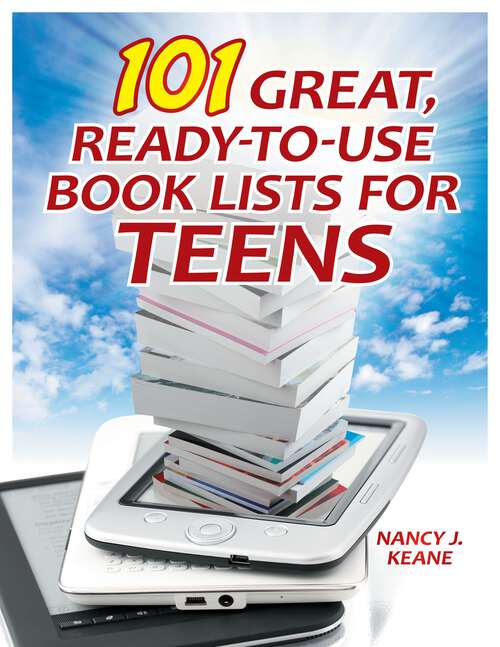 Book cover of 101 Great, Ready-to-Use Book Lists for Teens