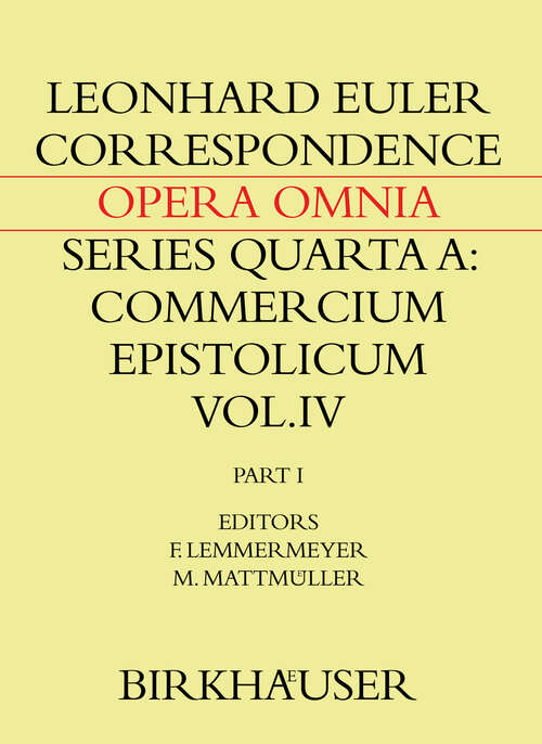 Book cover of Correspondence of Leonhard Euler with Christian Goldbach: Volume 1 (1st ed. 2015)