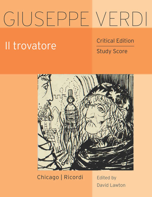 Book cover of Il trovatore: Critical Edition Study Score (The Works of Giuseppe Verdi, Series I: Operas)