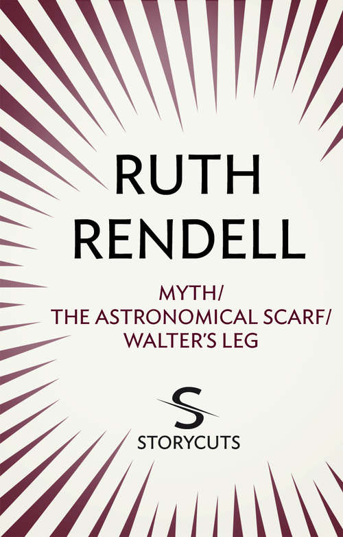 Book cover of Myth / The Astronomical Scarf / Walter's Leg (Storycuts)