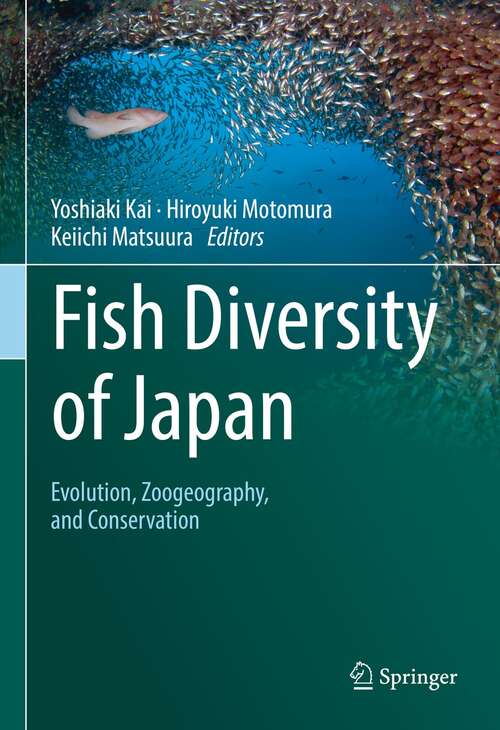 Book cover of Fish Diversity of Japan: Evolution, Zoogeography, and Conservation (1st ed. 2022)