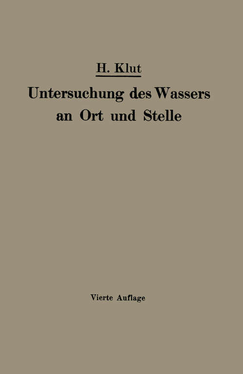 Book cover of Untersuchung des Wassers an Ort und Stelle (4. Aufl. 1922)