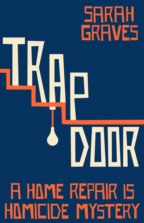 Book cover of Trap Door (Home Repair Is Homicide Ser. #10)
