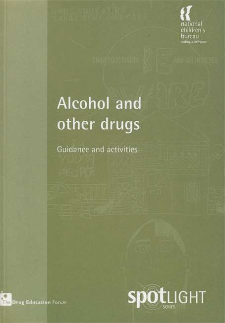 Book cover of Alcohol and Other Drugs: Guidance and activities (PDF)