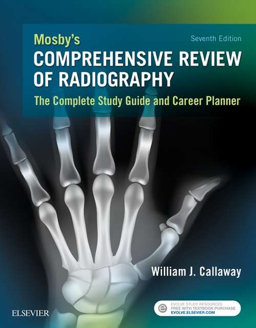 Book cover of Mosby's Comprehensive Review of Radiography - E-Book: The Complete Study Guide and Career Planner (6)
