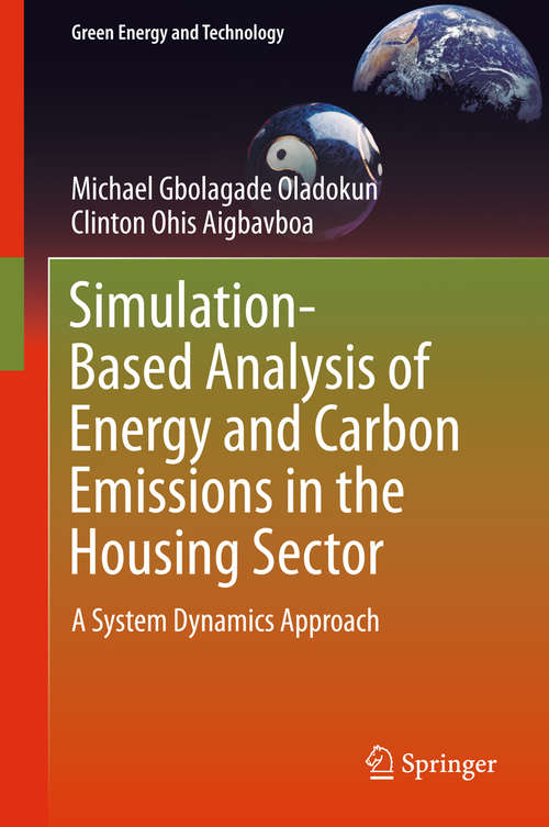 Book cover of Simulation-Based Analysis of Energy and Carbon Emissions in the Housing Sector: A System Dynamics Approach (Green Energy and Technology)