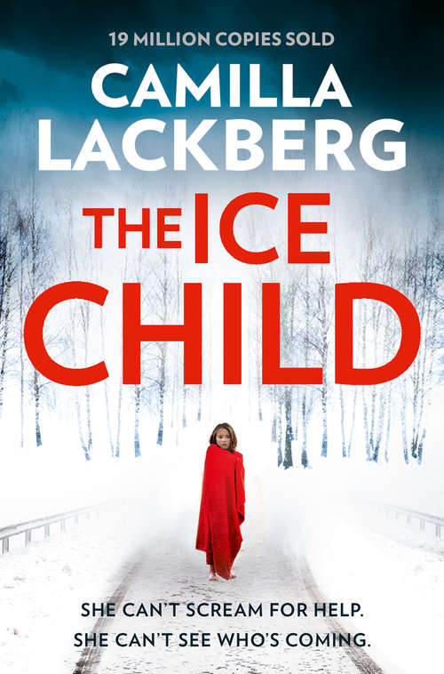 Book cover of The Ice Child (ePub edition) (Patrik Hedstrom and Erica Falck #9)